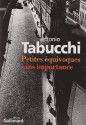 Petits Malentendus Sans Importance - Antonio Tabucchi