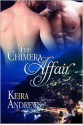 The Chimera Affair - Keira Andrews