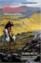 The Virginian: A Horse of the Plains - Owen Wister, Thomas McGuane