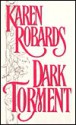 Dark Torment - Karen Robards