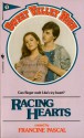 Racing Hearts - Francine Pascal, Kate William