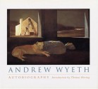 Andrew Wyeth: Autobiography - Andrew Wyeth, Thomas Hoving