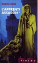 L'Apprenti Assassin (Assassin Royal, #1) - Robin Hobb, Arnaud Mousnier-Lompré