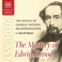 The Novels of Charles Dickens: An Introduction by David Timson to The Mystery of Edwin Drood - David Timson