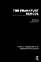 The Frankfurt School: Critical Assessments - J.M. Bernstein