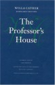 The Professor's House (Willa Cather Scholarly Edition) - Willa Cather, Frederick M. Link