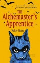 The Alchemaster's Apprentice: A Culinary Tale from Zamonia by Optimus Yarnspinner (Zamonia, #5) - Walter Moers, John Brown