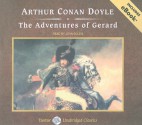 The Adventures of Gerard, with eBook - John Bolen, Arthur Conan Doyle