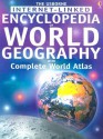 Encyclopedia of World Geography: With Complete World Atlas (Geography Encyclopedias) - Gillian Doherty, Anna Claybourne, Susanna Davidson