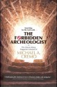 Forbidden Archeologist: The Atlantis Rising Magazine - Michael A. Cremo