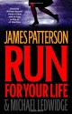 Run for your life - James Patterson