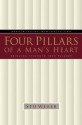 Four Pillars of a Man's Heart: Bringing Strength into Balance - Stu Weber