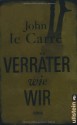 Verräter wie wir - John le Carré