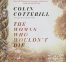 The Woman Who Wouldn T Die - Colin Cotterill, To Be Announced