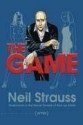 The Game: Undercover in the Secret Society of Pick-Up Artists (en ANGLAIS) - Neil Strauss