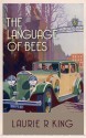 The Language of Bees - Laurie R. King