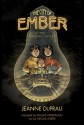 The City of Ember: The Graphic Novel - Jeanne DuPrau, Dallas Middaugh, Niklas Asker