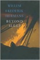 Beyond Sleep - Willem Frederik Hermans, Ina Rilke