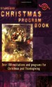 Standard Christmas Program Book: Over 100 Recitations and Programs for Christmas and Thanksgiving - Christine Spence