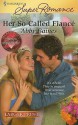 Her So-Called Fiance (Harlequin Superromance, #1585) - Abby Gaines