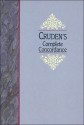 Cruden's Complete Concordance to the Old and New Testaments - Alexander Cruden