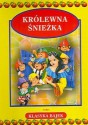 Królewna Śnieżka - Jacob Grimm, Wilhelm Grimm