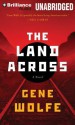 The Land Across - Gene Wolfe