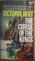 The Curse of the Kings - Victoria Holt