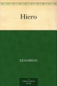 Hiero - Xenophon, Henry Graham Dakyns