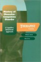 Mastery of Obsessive-Compulsive Disorder: A Cognitive-Behavioral Approach Therapist Guide - Edna B. Foa, Michael J. Kozak