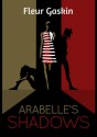 Arabelle's Shadows - Fleur Gaskin