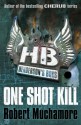 One Shot Kill - Robert Muchamore