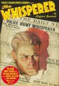 The Whisperer #1: The Dead Who Talked/The Red Hatchets - Clifford Goodrich, Laurence Donovan, Alan Hathway, Walter B. Gibson, Will Murray, Anthony Tollin