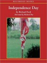 Independence Day (Frank Bascombe Series #2) - Richard Ford, Richard Poe