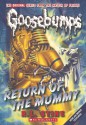 Return of The Mummy (Classic Goosebumps, #18) (Goosebumps, #23) - R.L. Stine