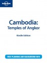 Lonely Planet Cambodia: Temples of Angkor - Nick Ray