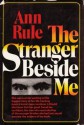 The Stranger Beside Me - Ann Rule