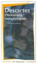 Méditations Métaphysiques - René Descartes