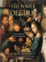 The Power of Gold: The History of an Obsession (Audio) - Peter L. Bernstein, Eric Conger