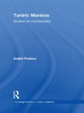 Tantric Mantras: Studies on Mantrasastra (Routledge Studies in Tantric Traditions) - André Padoux