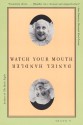 Watch Your Mouth - Daniel Handler