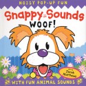 Snappy Sounds: Woof! - Beth Harwood, Beth Harwood