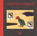 Griffin & Sabine: An Extraordinary Correspondence - Nick Bantock