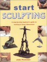 Start Sculpting - John Plowman, Julie Francis, Barbara Cheney, Susie Ward, Sally Maceachern