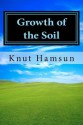 Growth of the Soil - Knut Hamsun, W. Worster