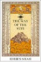 The Way of the Sufi - Idries Shah