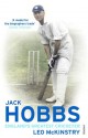 Jack Hobbs - Leo McKinstry