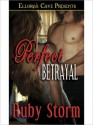 Perfect Betrayal - Ruby Storm