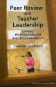 Peer Review and Teacher Leadership: Linking Professionalism and Accountability - Jennifer Goldstein