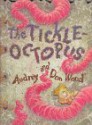 The Tickleoctopus - Audrey Wood, Don Wood